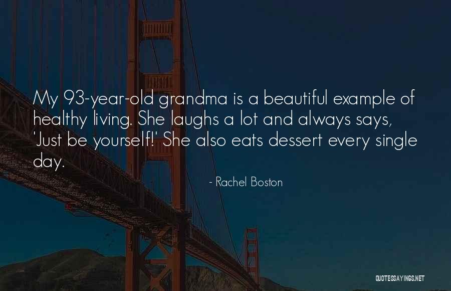 Rachel Boston Quotes 240655