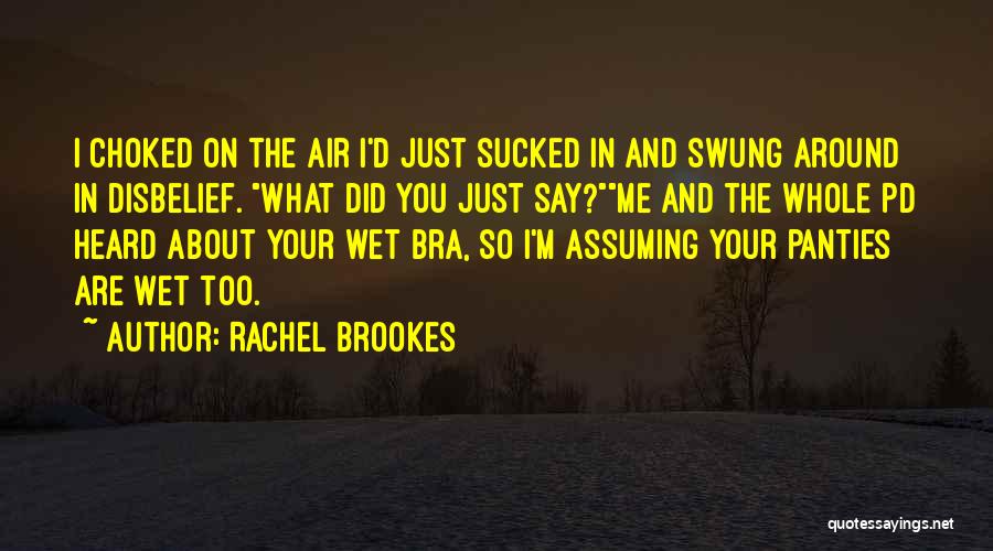 Rachel Brookes Quotes 752237