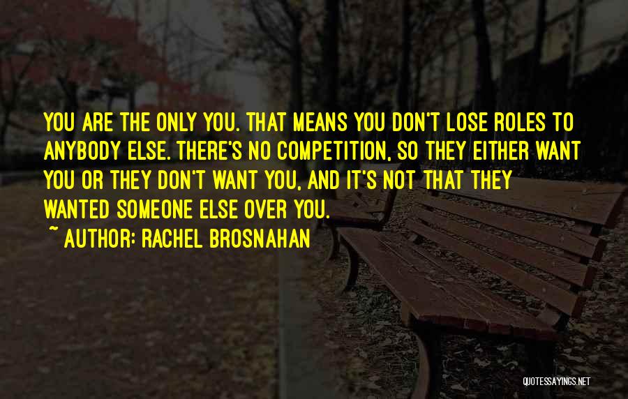 Rachel Brosnahan Quotes 1409624