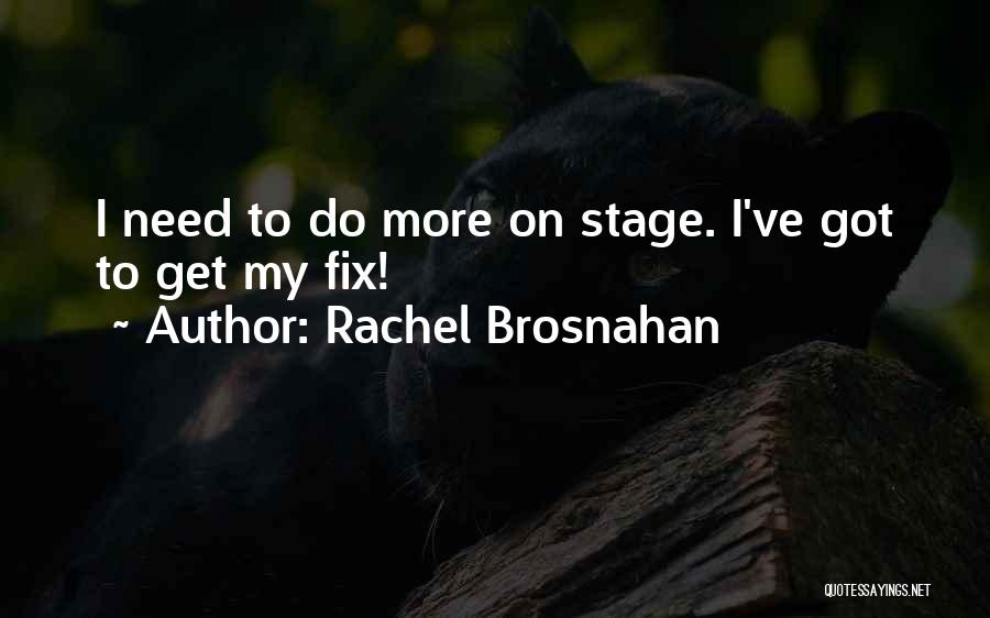 Rachel Brosnahan Quotes 2058195