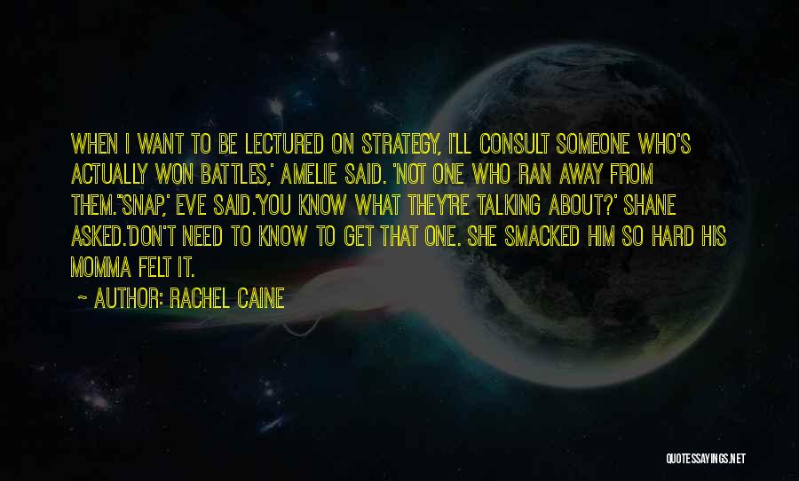 Rachel Caine Quotes 1325169