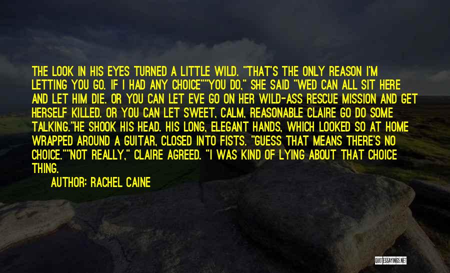 Rachel Caine Quotes 1334511