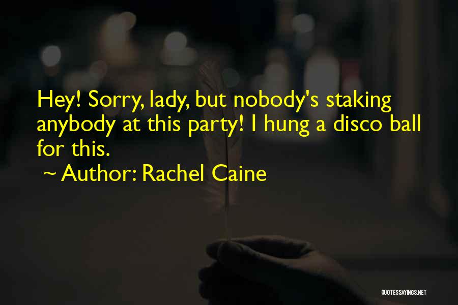 Rachel Caine Quotes 1557589