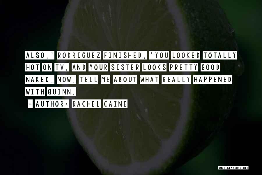 Rachel Caine Quotes 1565044