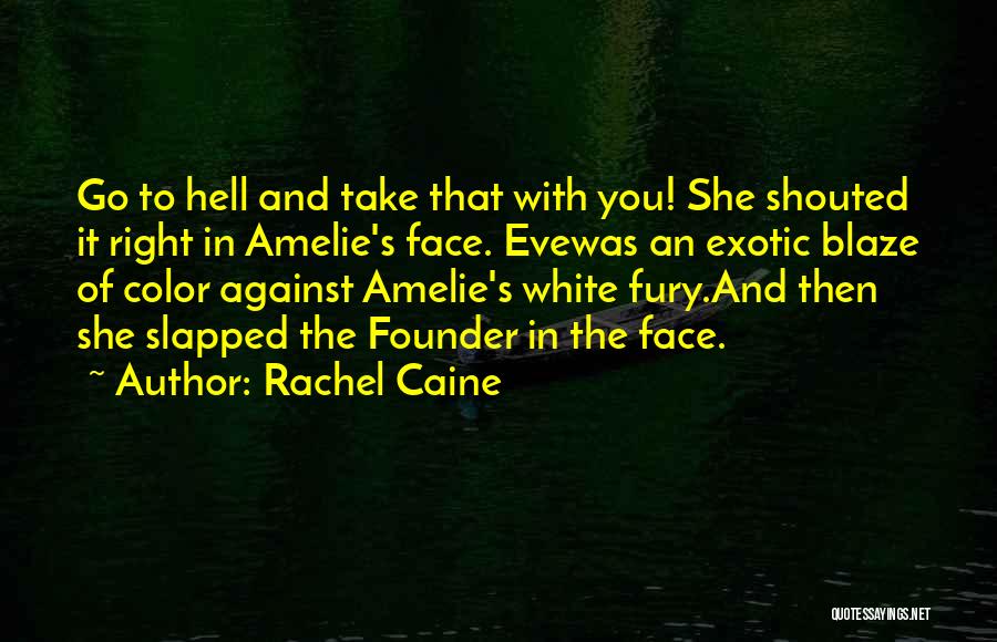 Rachel Caine Quotes 161515
