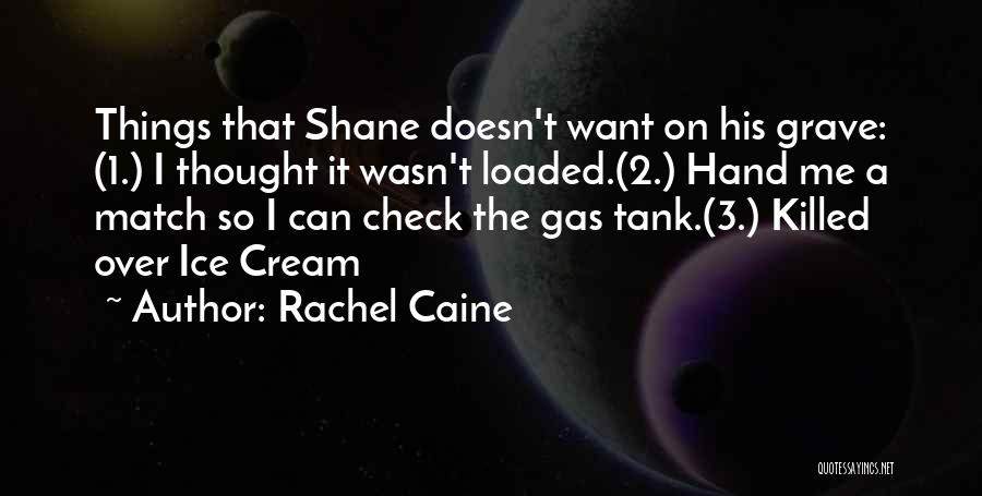 Rachel Caine Quotes 1737870