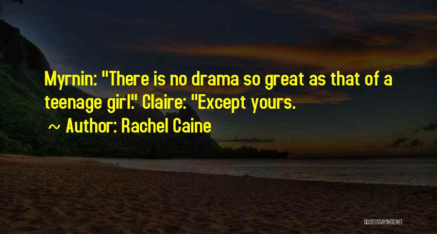 Rachel Caine Quotes 1864279