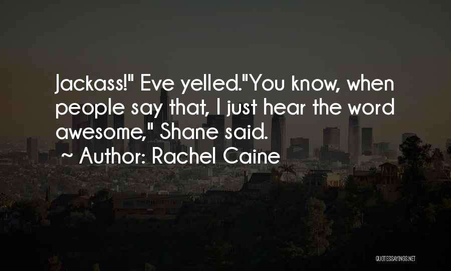 Rachel Caine Quotes 214172