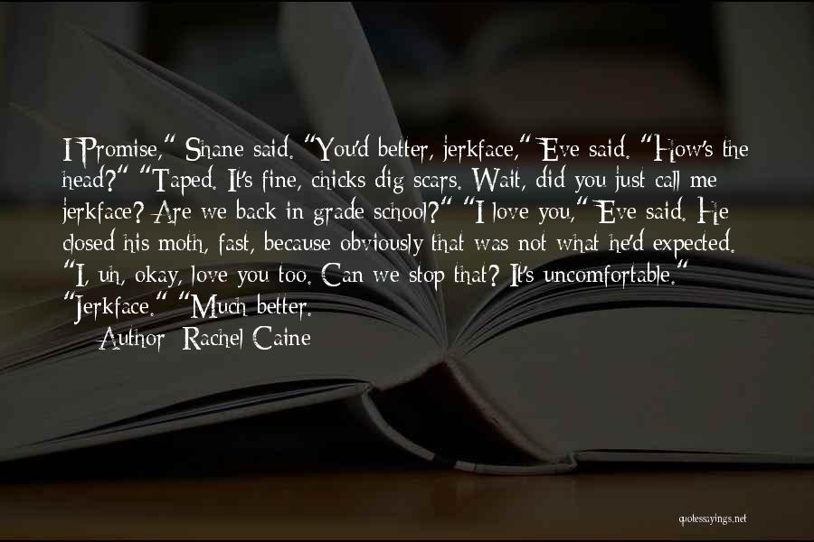 Rachel Caine Quotes 494004