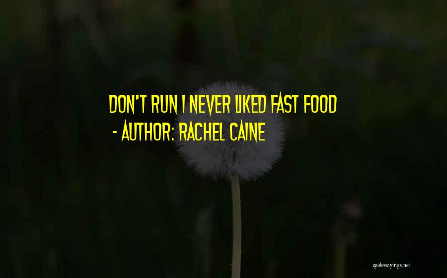 Rachel Caine Quotes 558591