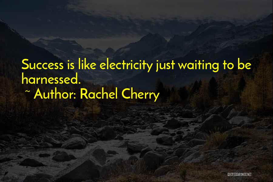 Rachel Cherry Quotes 285930