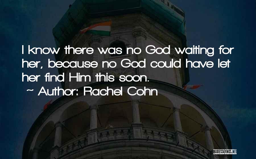 Rachel Cohn Quotes 1186127