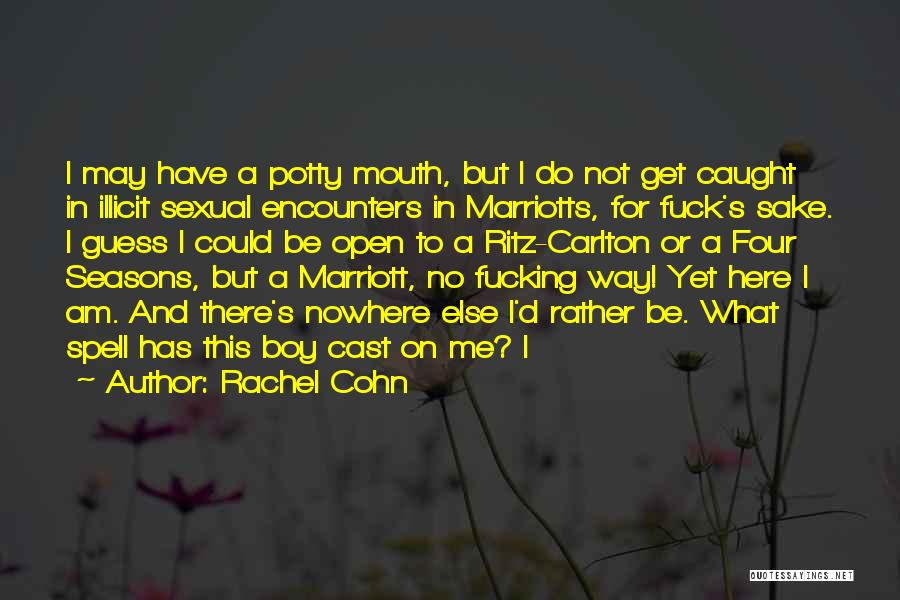 Rachel Cohn Quotes 1215900