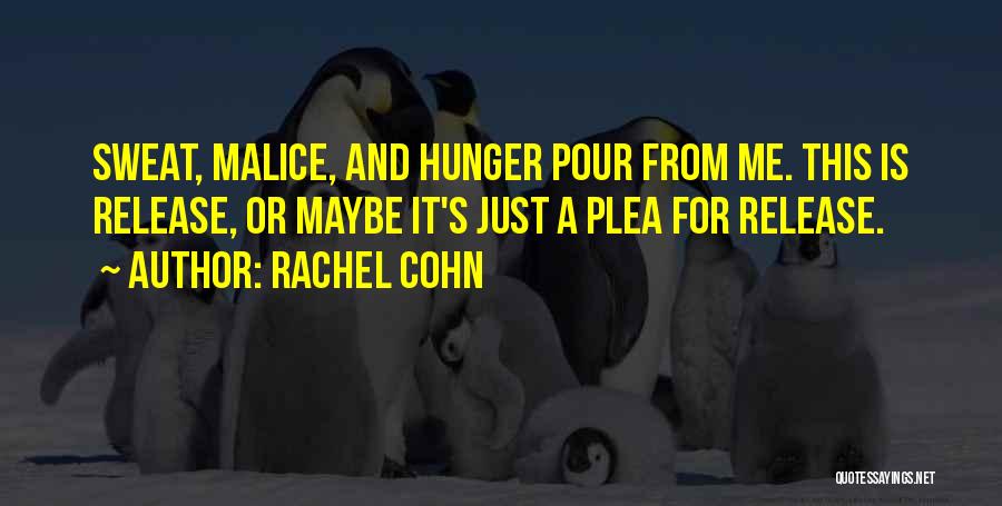 Rachel Cohn Quotes 1361546