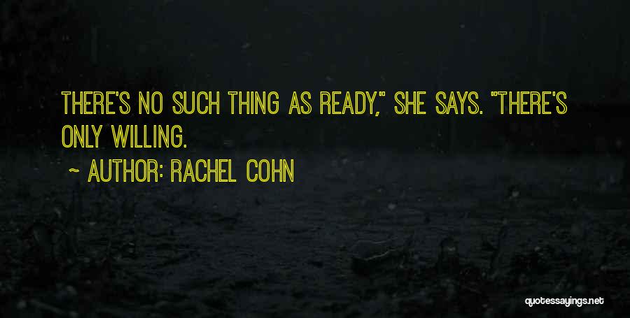 Rachel Cohn Quotes 1364650