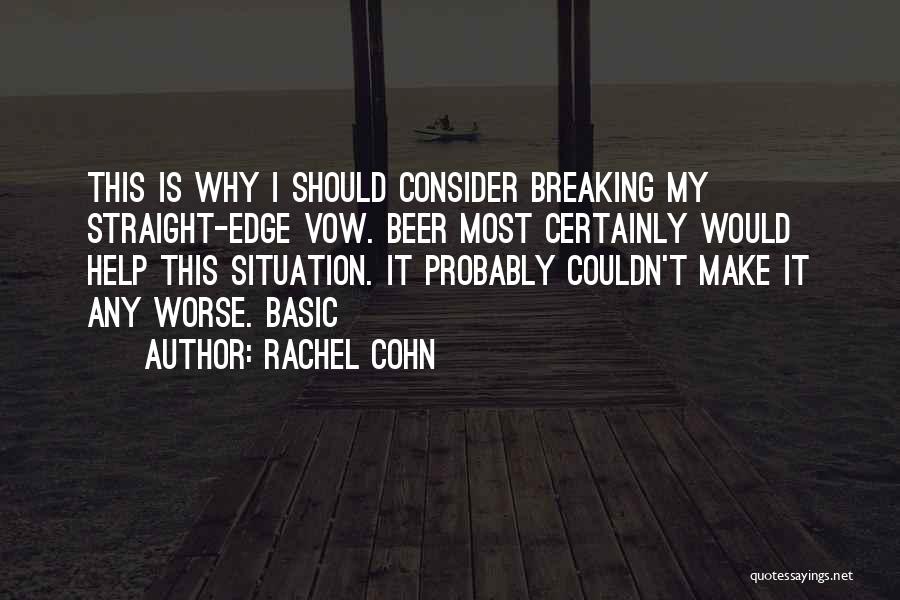 Rachel Cohn Quotes 1725279