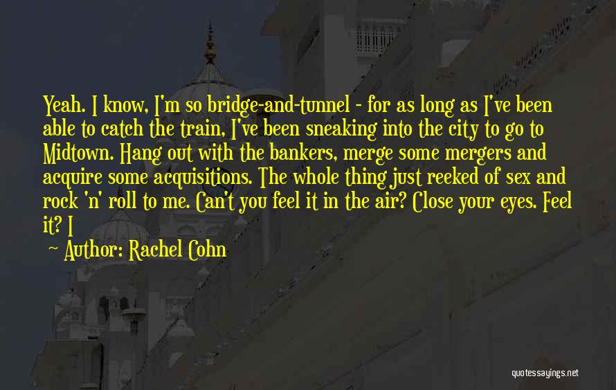 Rachel Cohn Quotes 175254