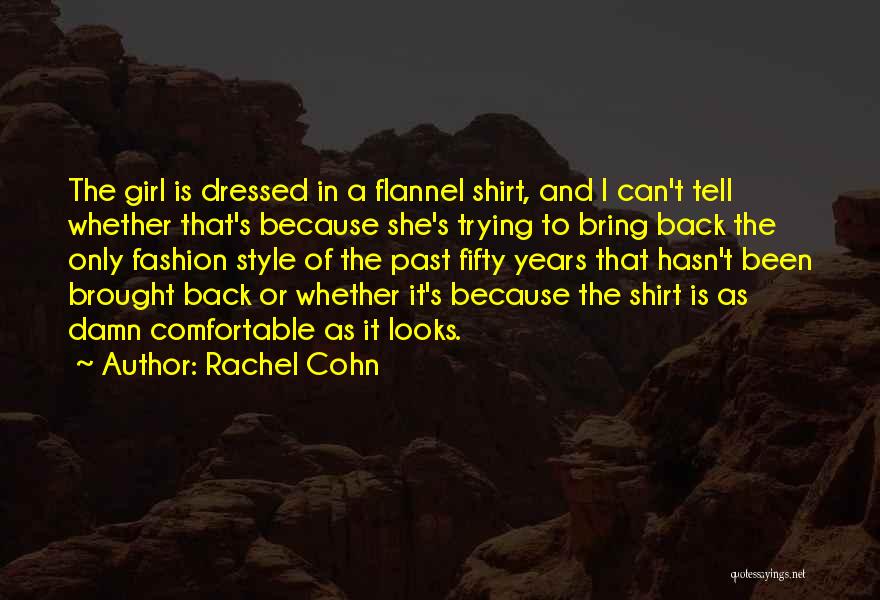 Rachel Cohn Quotes 2022938