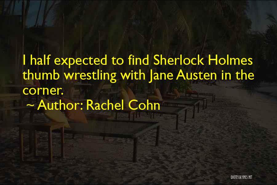 Rachel Cohn Quotes 2230390