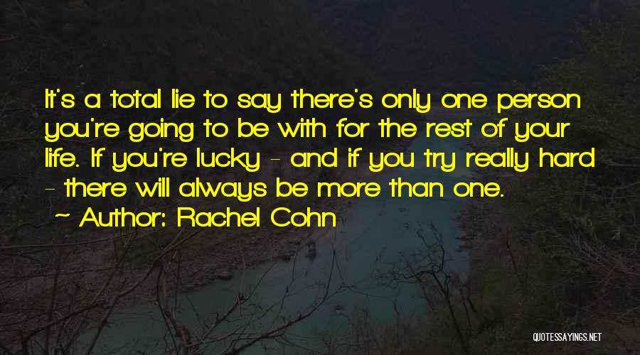 Rachel Cohn Quotes 262554