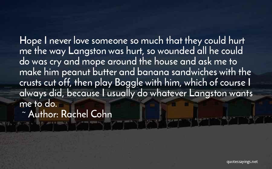 Rachel Cohn Quotes 326291