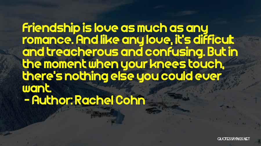 Rachel Cohn Quotes 496096