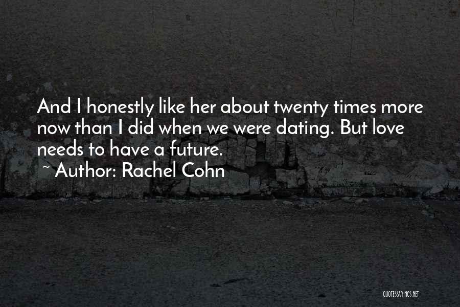 Rachel Cohn Quotes 582839