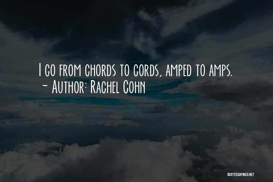 Rachel Cohn Quotes 587027