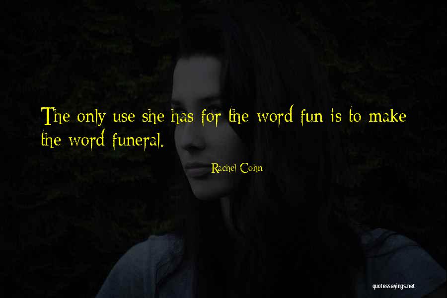 Rachel Cohn Quotes 722258 Rachel Cohn Quotes 722258