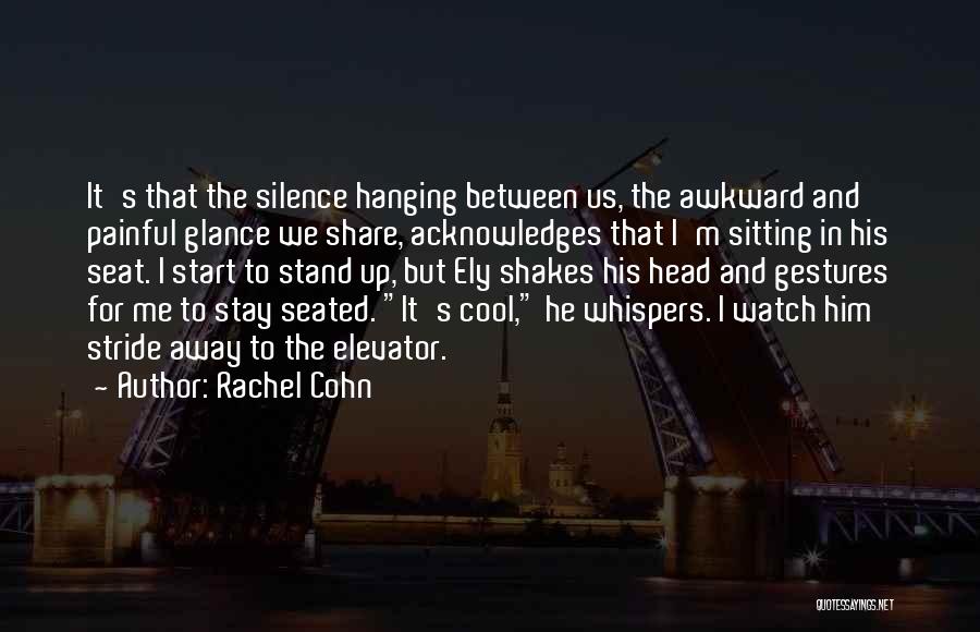 Rachel Cohn Quotes 83809