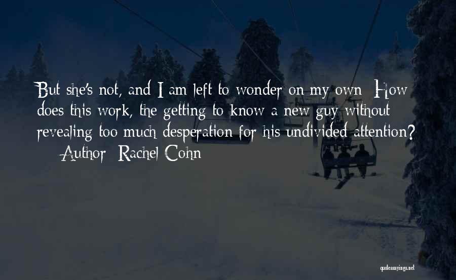 Rachel Cohn Quotes 939075 Rachel Cohn Quotes 939075