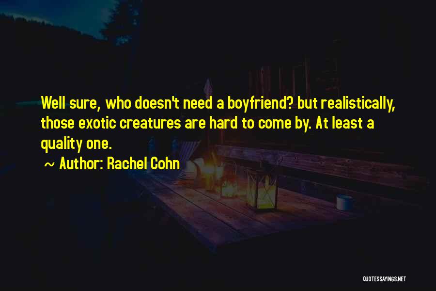 Rachel Cohn Quotes 98466