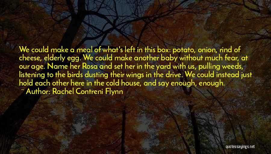 Rachel Contreni Flynn Quotes 1482516