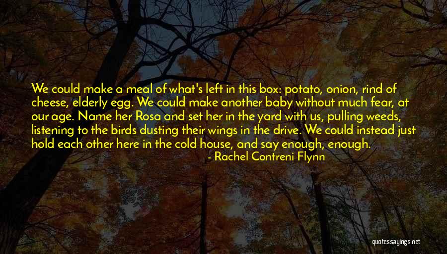 Rachel Contreni Flynn Quotes 1482516