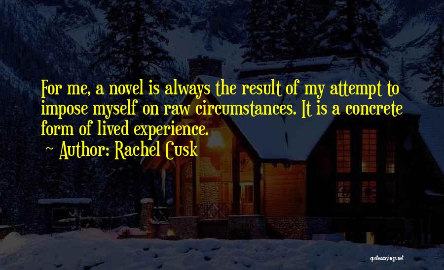 Rachel Cusk Quotes 1566729