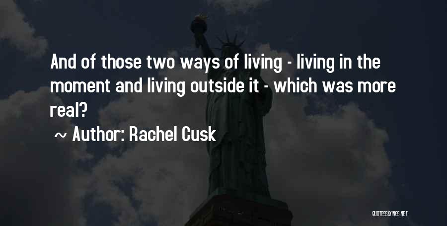 Rachel Cusk Quotes 1906092