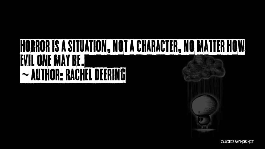 Rachel Deering Quotes 1461292