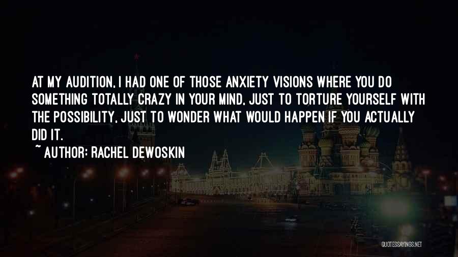 Rachel DeWoskin Quotes 2103315