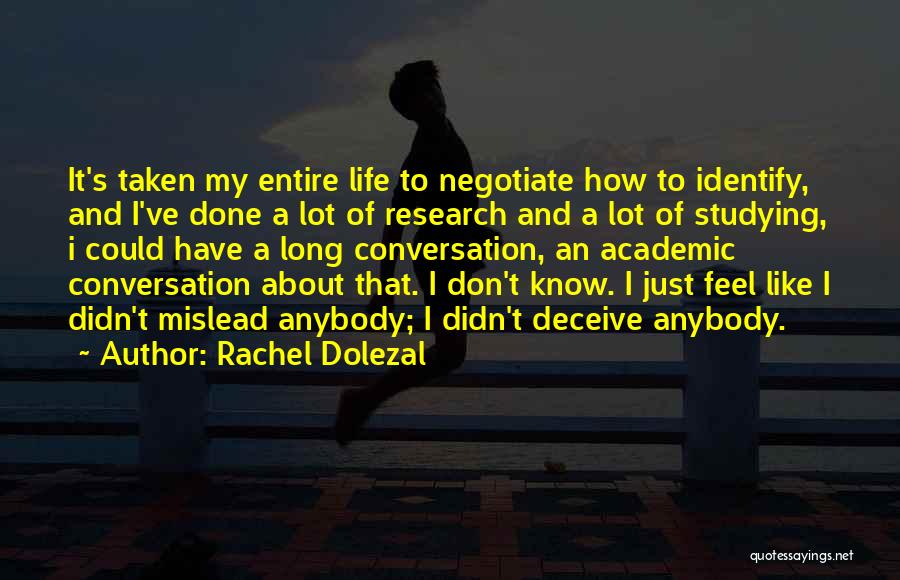 Rachel Dolezal Quotes 1497908