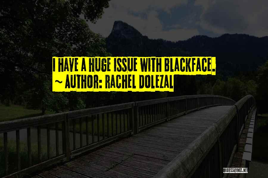 Rachel Dolezal Quotes 971692