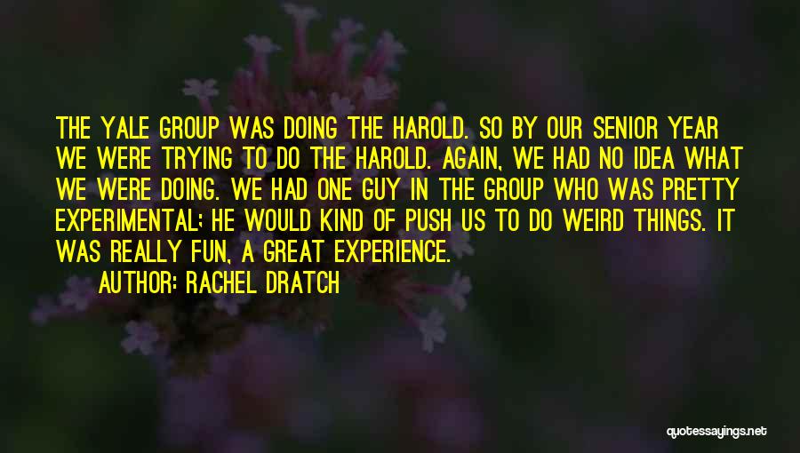 Rachel Dratch Quotes 1819525