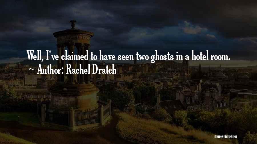 Rachel Dratch Quotes 1830574