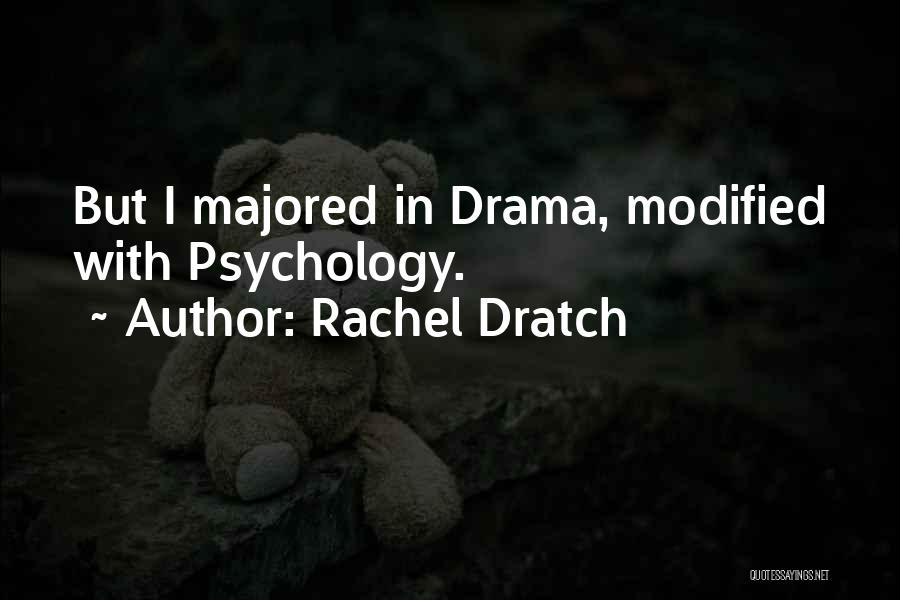 Rachel Dratch Quotes 2013662