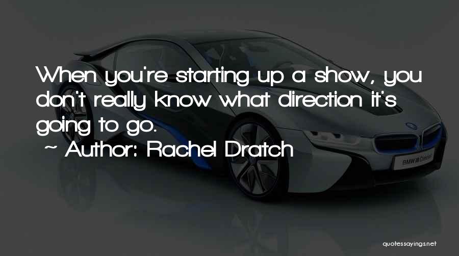 Rachel Dratch Quotes 537420