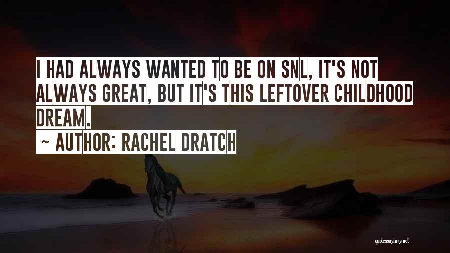 Rachel Dratch Quotes 768800