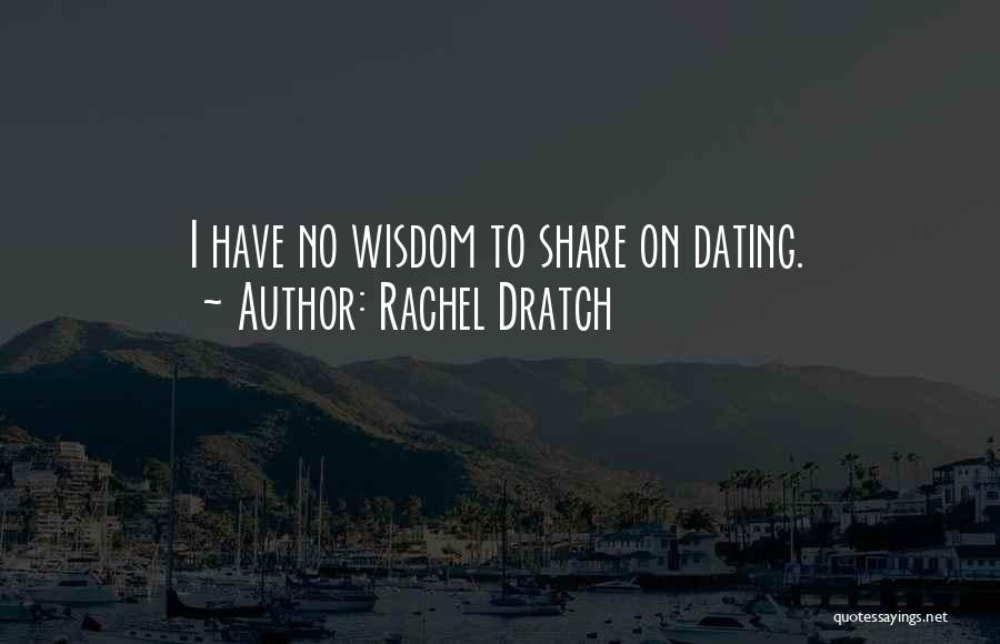 Rachel Dratch Quotes 889158