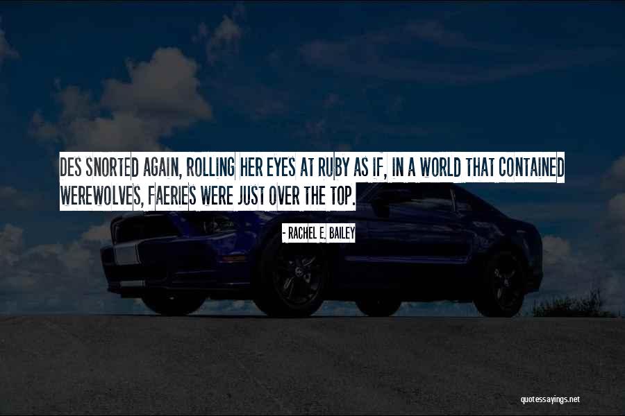 Rachel E. Bailey Quotes 511730 Rachel E. Bailey Quotes 511730