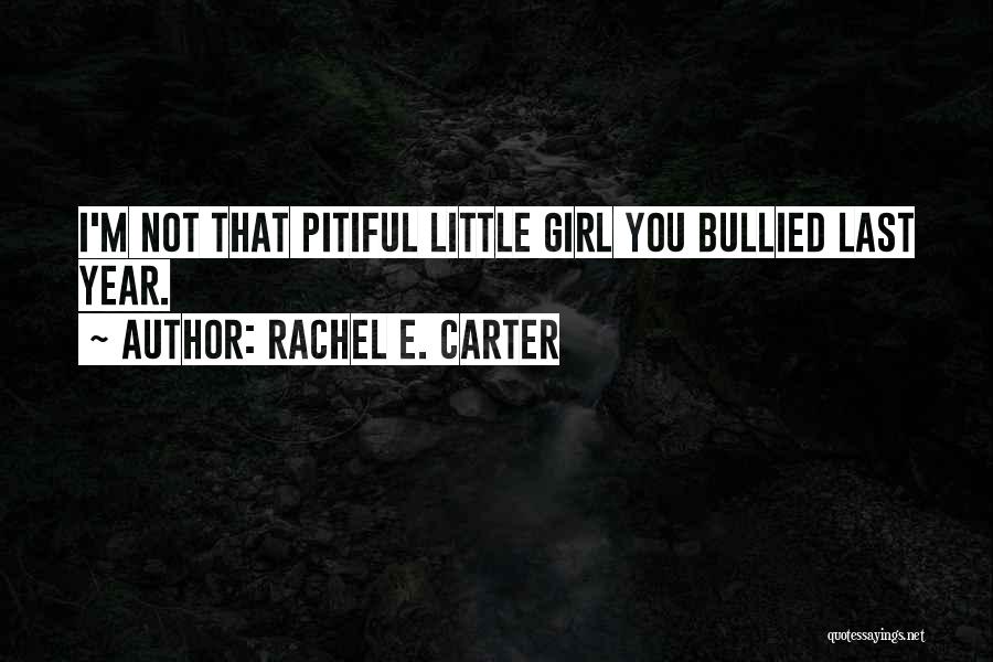 Rachel E. Carter Quotes 1268219