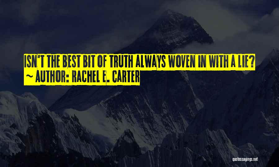 Rachel E. Carter Quotes 1394598