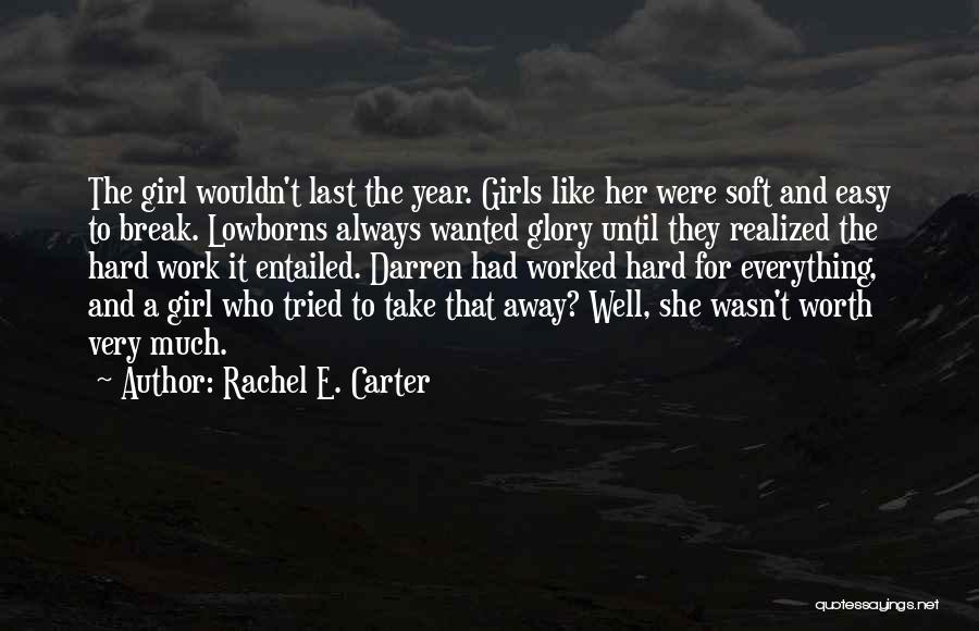 Rachel E. Carter Quotes 1477515